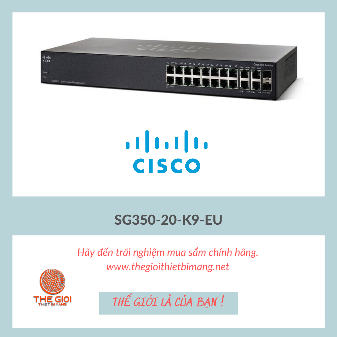 #1 Tìm Hiểu Tính Năng Và Lợi ích Của Switch Cisco Business 350 Series